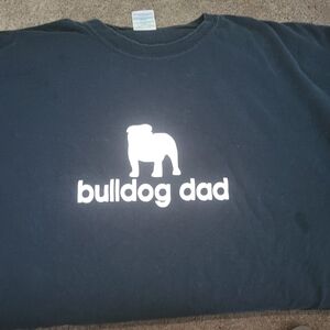 ***Last Chance**** BullDog Dad T-Shirt